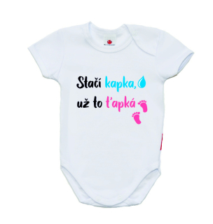 Vtipné dětské body, Gama, krátký rukáv, Stačí kapka už to ťapká, holčičí