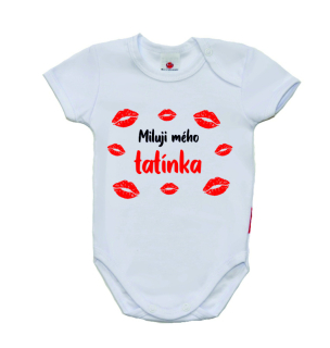 Dětské body s vtipným potiskem, Gama, krátký rukáv, Miluji mého tatínka