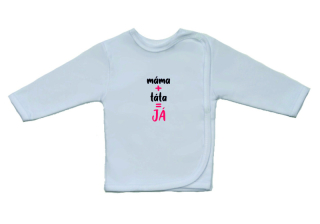 Kojenecká košilka Gama menší nápis máma+táta=JÁ holčičí