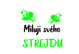 Obrázek pro potisk č.61 Miluji svého strejdu+Amorek