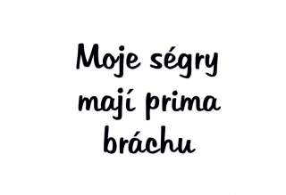 Obrázek pro potisk č.95 brácha